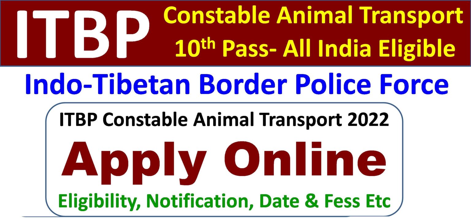 ITBP Constable Animal Transport Recruitment 2022